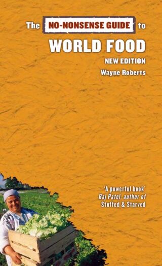 Cover image: No-Nonsense Guide to World Food 2nd edition 9781771131216