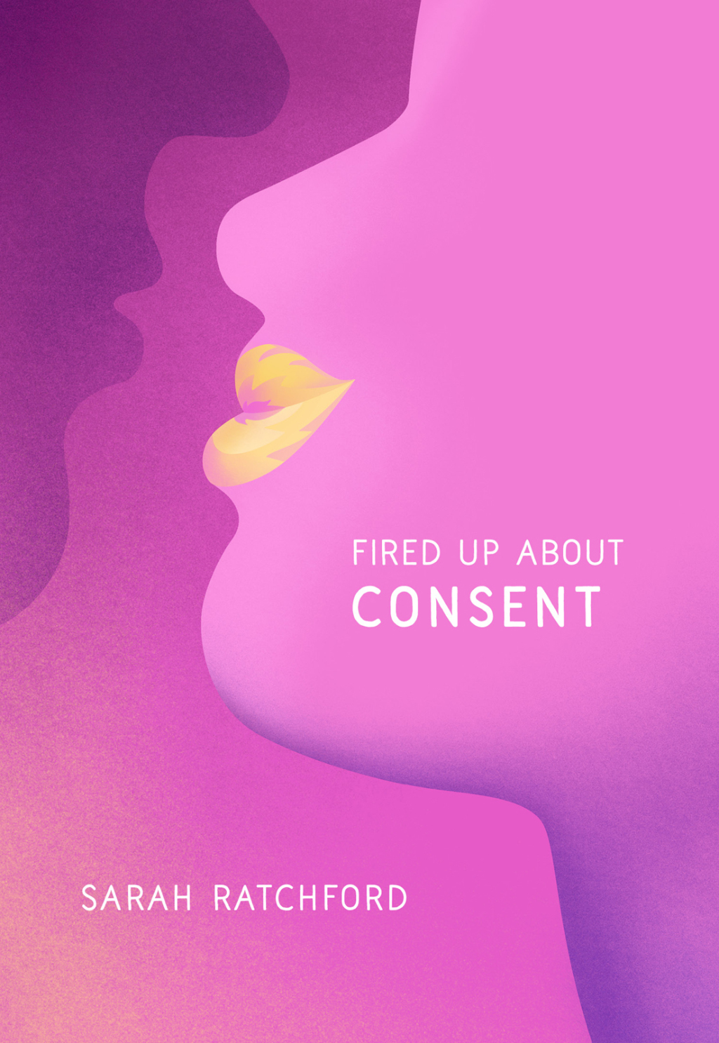 Fired Up about Consent eBook