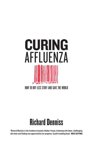 Cover image: Curing Affluenza 1st edition 9781771133678