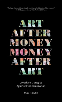 Cover image: Art after Money, Money after Art 9781771133982