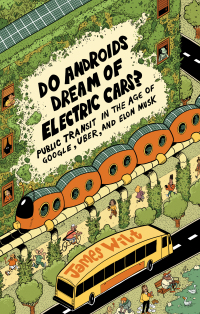 Imagen de portada: Do Androids Dream of Electric Cars? 9781771134484