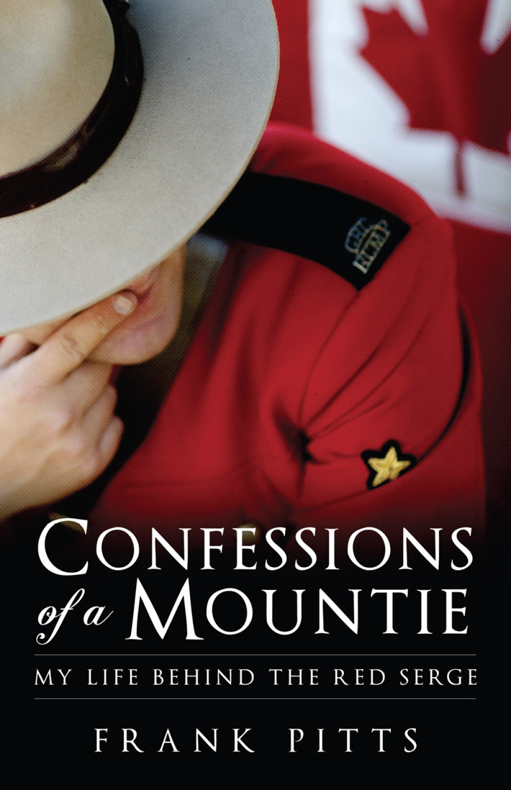 Confessions of a Mountie eBook