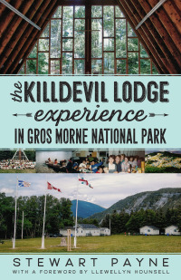 Cover image: The Killdevil Lodge Experience in Gros Morne National Park 9781771177290