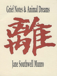 Cover image: Grief Notes & Animal Dreams 1st edition 9780919626829