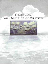 Cover image: The Dwelling of Weather 1st edition 9781894078269