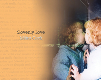 صورة الغلاف: Slovenly Love 1st edition 9781894078320