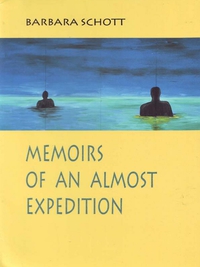 Titelbild: Memoirs of an Almost Expedition 1st edition 9781894078030