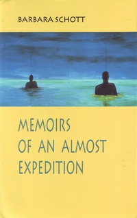 Cover image: Memoirs of an Almost Expedition 1st edition 9781894078030