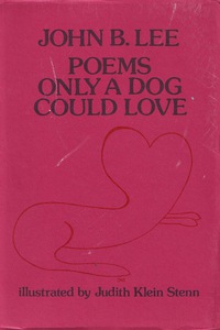 表紙画像: Poems Only a Dog Could Love 1st edition 9780919910065
