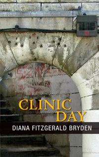 Immagine di copertina: Clinic Day 1st edition 9781894078399
