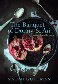 Cover image: The Banquet of Donny & Ari 1st edition 9781926829777