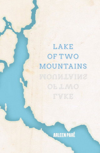 Cover image: Lake of Two Mountains 9781926829876