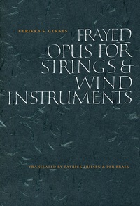 表紙画像: Frayed Opus for Strings & Wind Instruments 1st edition 9781771313766