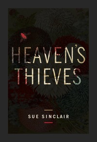 Cover image: Heaven's Thieves 1st edition 9781771314305