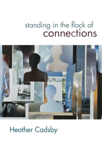 Cover image: Standing in the Flock of Connections 9781771314794