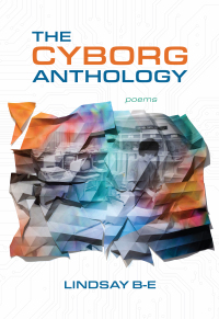 Cover image: The Cyborg Anthology 9781771315302