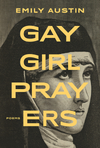 Omslagafbeelding: Gay Girl Prayers 9781771316224