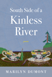 Cover image: South Side of a Kinless River 9781771316316