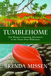 Cover image: Tumblehome: One Woman’s Canoeing Adventures in the Divine Near-Wilderness 9781771338455