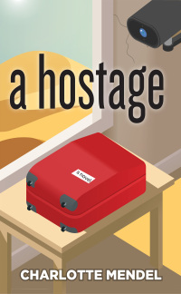Imagen de portada: A Hostage 9781771339247