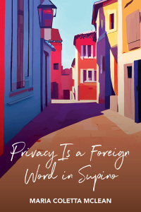 Cover image: Privacy is a Foreign Word in Supino 9781771339629