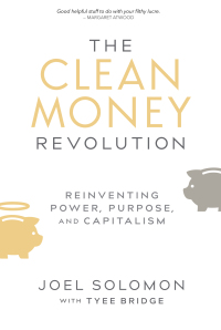 Imagen de portada: The Clean Money Revolution 9780865718395