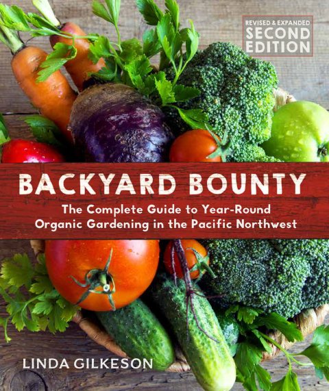 Backyard Bounty: The Complete Guide to Year-Round Organic Gardening in the Pacific Northwest, 2nd Edition - FULL INSTANT DOWNLOAD | PDF DOCX EPUB
