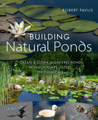صورة الغلاف: Building Natural Ponds 9780865718456
