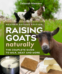Cover image: Raising Goats Naturally, 2nd Edition 2nd edition 9780865718470