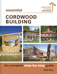 صورة الغلاف: Essential Cordwood Building 9780865718524