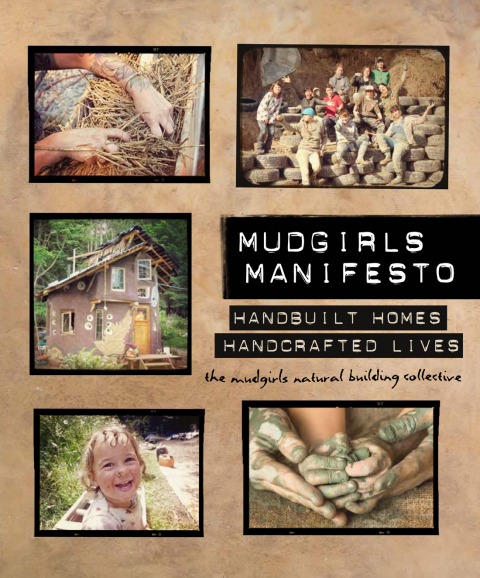Mudgirls Manifesto : Handbuilt Homes, Handcrafted Lives - FULL INSTANT DOWNLOAD | PDF DOCX EPUB