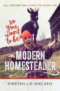 Imagen de portada: So You Want to Be a Modern Homesteader? 9780865718913