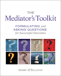 Cover image: The Mediator's Toolkit 9780865718975