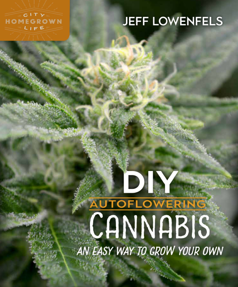 DIY Autoflowering Cannabis: An Easy Way to Grow Your Own - FULL INSTANT DOWNLOAD | PDF DOCX EPUB