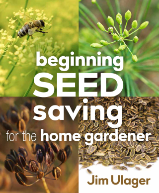 Titelbild: Beginning Seed Saving for the Home Gardener 9780865719262
