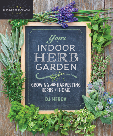 Your Indoor Herb Garden: Growing and Harvesting Herbs at Home - FULL INSTANT DOWNLOAD | PDF DOCX EPUB
