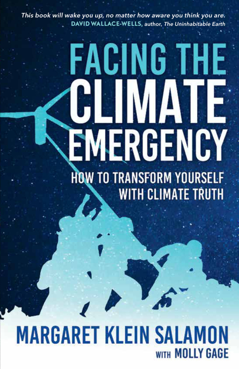 Facing the Climate Emergency : How to Transform Yourself with Climate Truth - FULL INSTANT DOWNLOAD | PDF DOCX EPUB