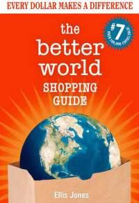 Cover image: The Better World Shopping Guide: 7th Edition 7th edition 9780865719460