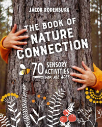 表紙画像: The Book of Nature Connection 9780865719712