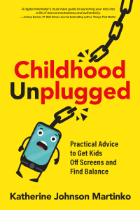 Cover image: Childhood Unplugged 9780865719828