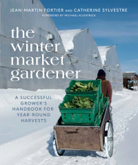 Cover image: The Winter Market Gardener 9780865719873