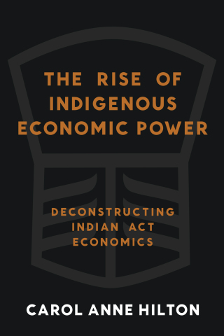 Imagen de portada: The Rise of Indigenous Economic Power 9781774060155