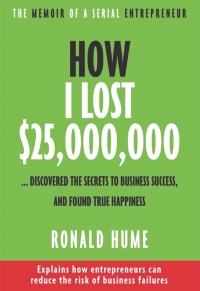 صورة الغلاف: How I Lost $25,000,000 ... 9781771616362