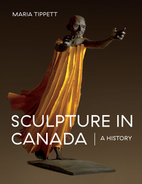 Cover image: Sculpture in Canada 9781771620932