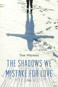Cover image: The Shadows We Mistake for Love 9781771620956