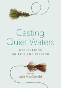 Cover image: Casting Quiet Waters 9781771640244