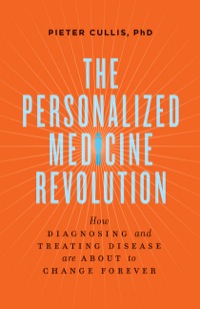 Imagen de portada: The Personalized Medicine Revolution 9781771640381