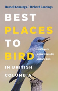 Cover image: Best Places to Bird in British Columbia