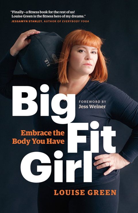 Big Fit Girl : Embrace the Body You Have - FULL INSTANT DOWNLOAD | PDF DOCX EPUB