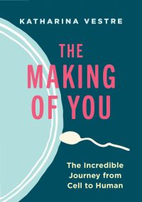 Cover image: The Making of You 9781771644921